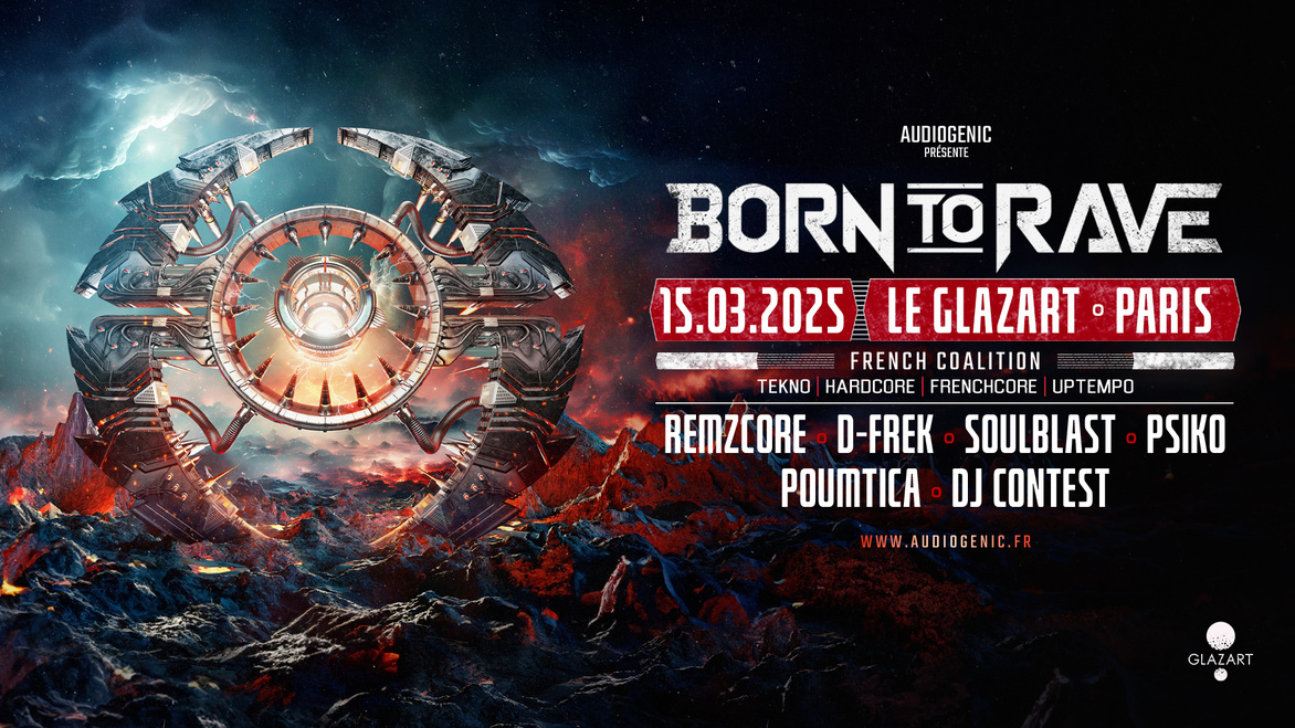 15/03/25 – BORN TO RAVE – GLAZART – PARIS – HARD MUSIC