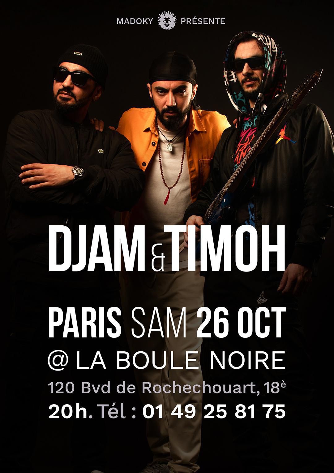 Djam et TiMoh vont enflammer La Boule Noire 