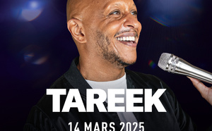 Tareek revient le 14/03 avec son one man show à Paris au République et en tournée